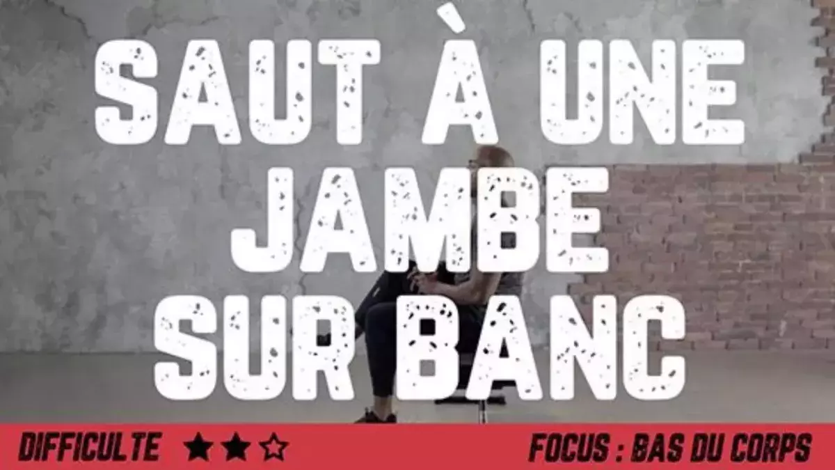 Saut à une jambe sur banc : Comment faire les exercices