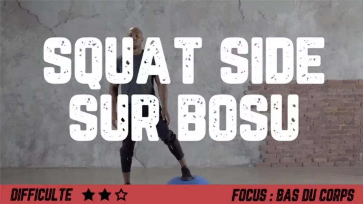 Squat side sur bosu : comment faire l'exercice pour se muscler les jambes 