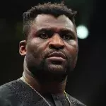 Francis Ngannou. 