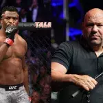 Francis Ngannou/Dana White
