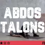 Abdos talons : les bons mouvements pour renforcer ses abdominaux