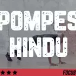 Comment faire des pompes hindu correctement