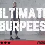 Ultimate Burpees : voici comment réaliser cette variante des burpees pour booster votre cardio