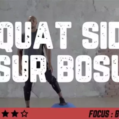 Squat side sur bosu : comment faire l'exercice pour se muscler les jambes 