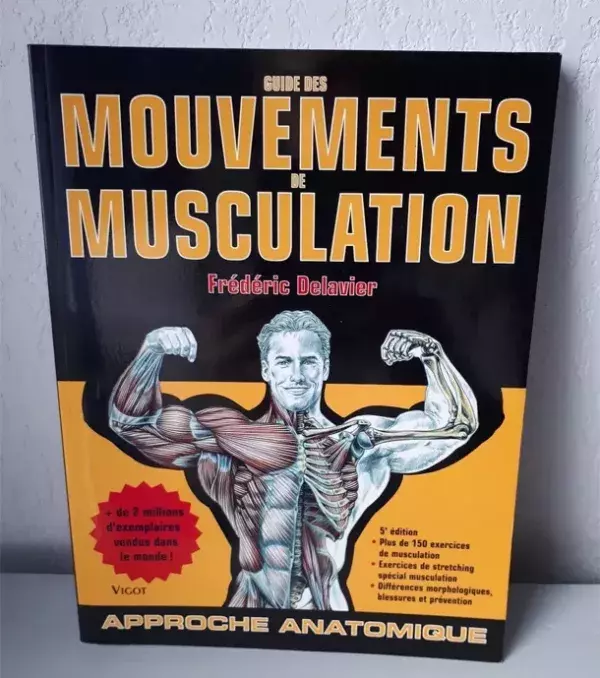 Guides des mouvements de la musculation - Frédéric Delavier