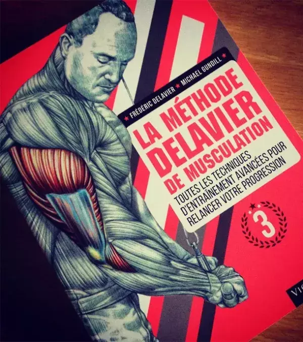 La Methode Delavier de Musculation Vol 3 - Fédéric Delavier et Michael Gundill