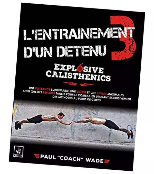 L'entraînement d'un détenu 3 - Paul Wade